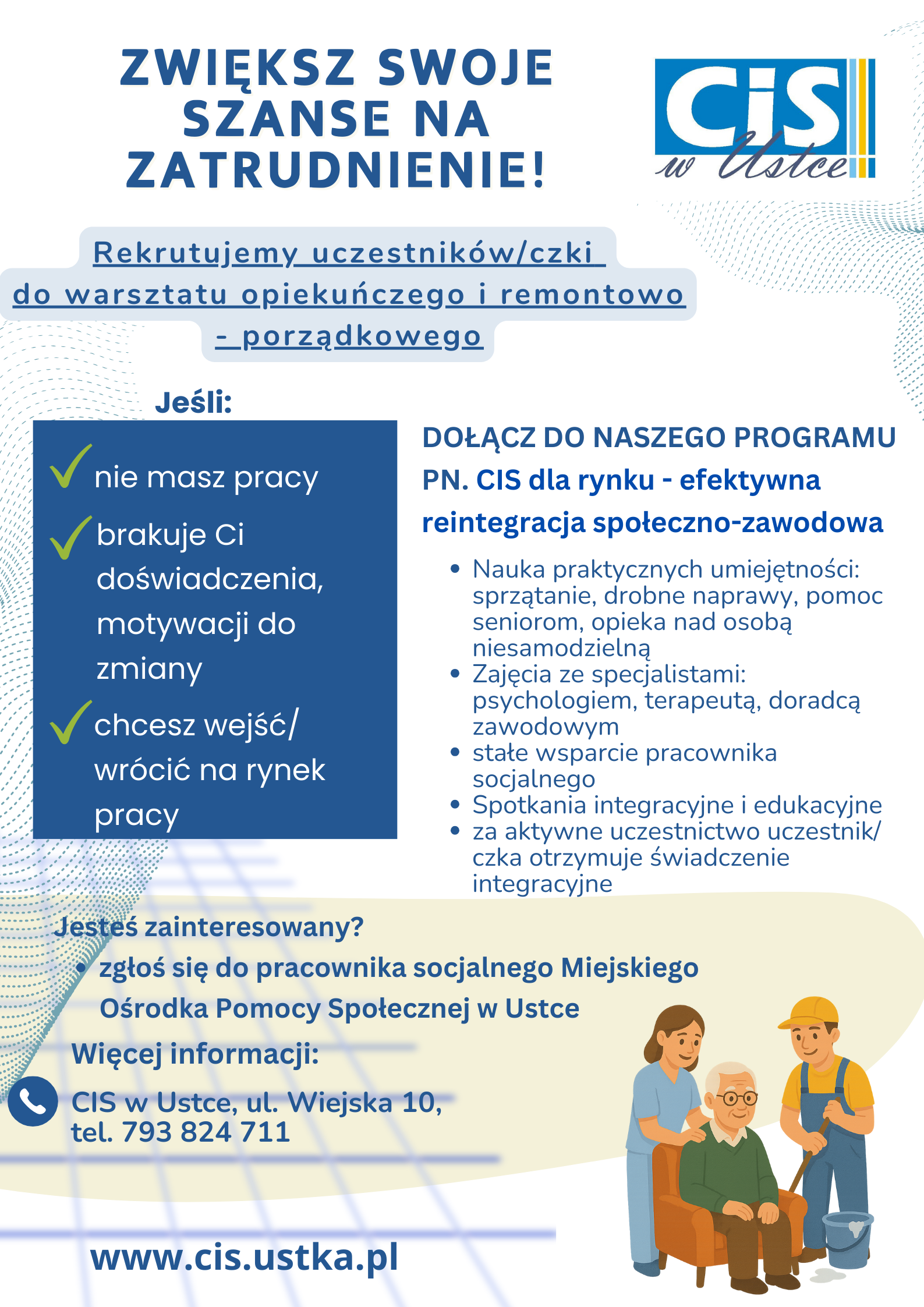 plakat pokazujący i zachęcający do udziałuw  cis z obrazkiem opiekunki i pracownika porządkowego wspierającego seniora 